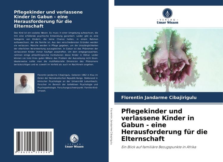 Produktbild: Pflegekinder und verlassene Kinder in Gabun - eine Herausforderung f&uuml;r die Elternschaft