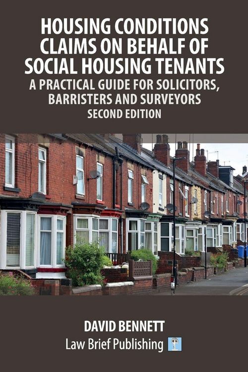 Produktbild: Housing Conditions Claims on Behalf of Social Housing Tenants - A Practical Guide for Solicitors, Barristers and Surveyors - Second Edition