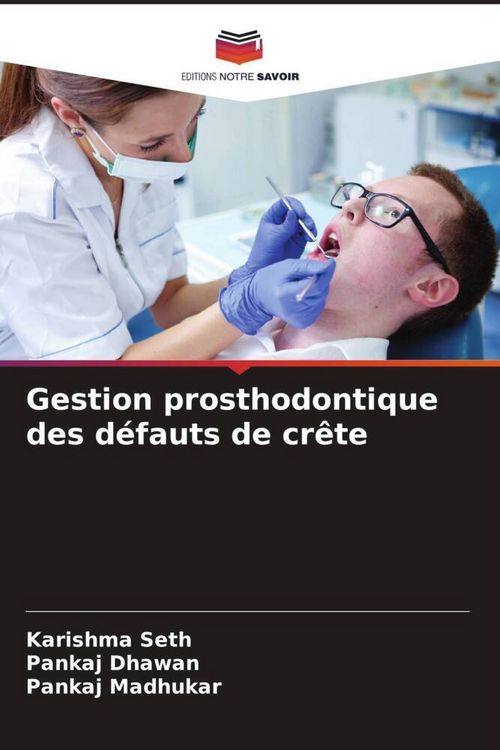 Produktbild: Gestion prosthodontique des d&eacute;fauts de cr&ecirc;te