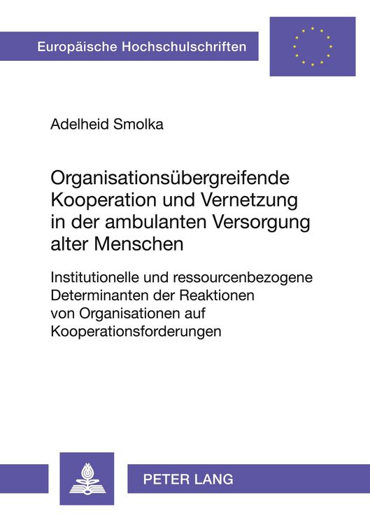 Produktbild: Organisations&uuml;bergreifende Kooperation und Vernetzung in der ambulanten Versorgung alter Menschen