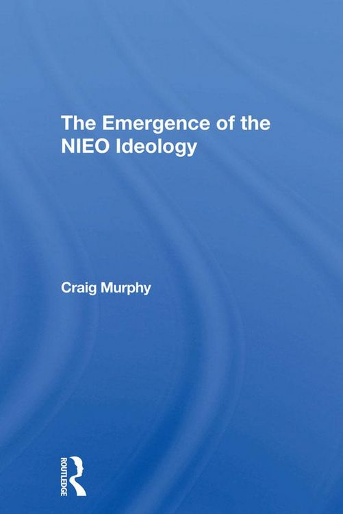 Produktbild: The Emergence Of The Nieo Ideology