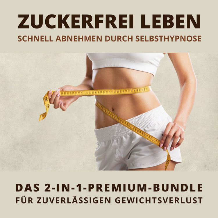 Produktbild: Zuckerfrei leben: Schnell abnehmen durch Selbsthypnose
