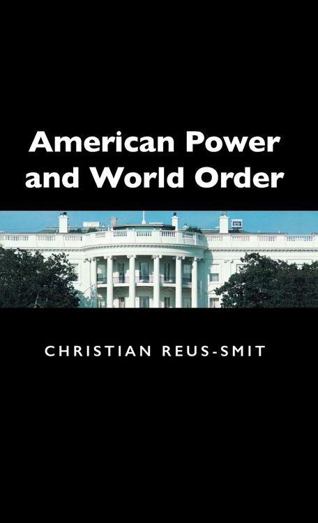 Produktbild: American Power and World Order