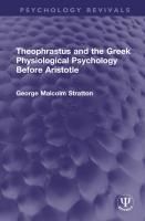 Produktbild: Stratton, G: Theophrastus and the Greek Physiological Psycho