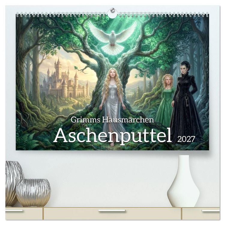 Produktbild: Grimms Hausm&auml;rchen Aschenputtel (hochwertiger Premium Wandkalender 2027 DIN A2 quer), Kunstdruck in Hochglanz