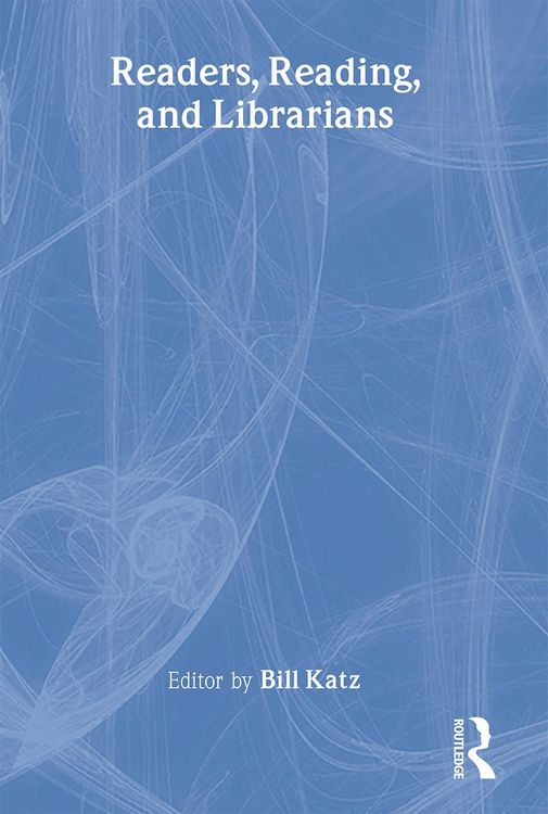 Produktbild: Katz, L: Readers, Reading, and Librarians