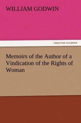 Produktbild: Memoirs of the Author of a Vindication of the Rights of Woman
