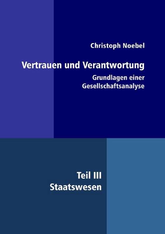 Produktbild: Vertrauen und Verantwortung: Grundlagen einer Gesellschaftsanalyse