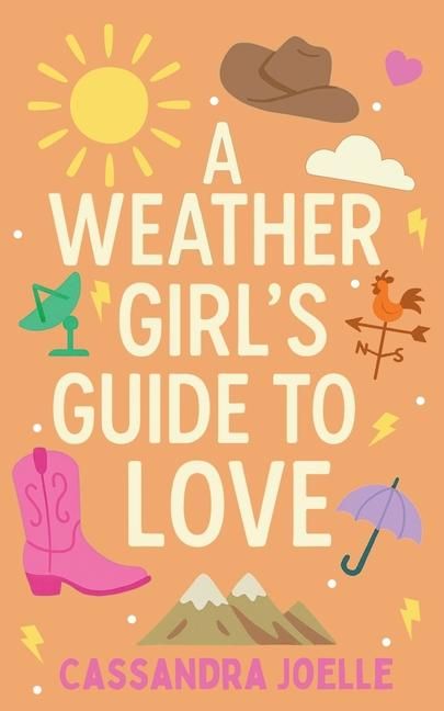 Produktbild: A Weather Girl's Guide to Love