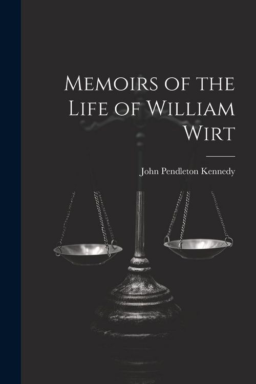 Produktbild: Memoirs of the Life of William Wirt