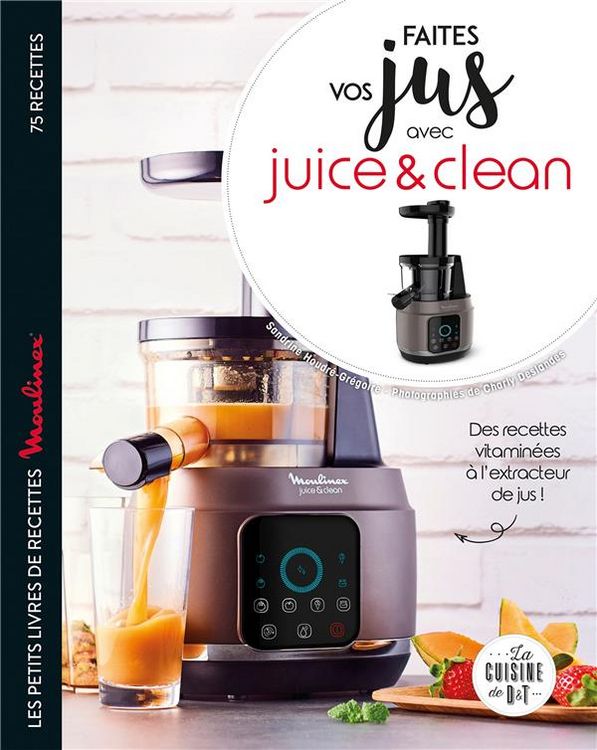 Produktbild: Faites vos jus avec Juice & Clean