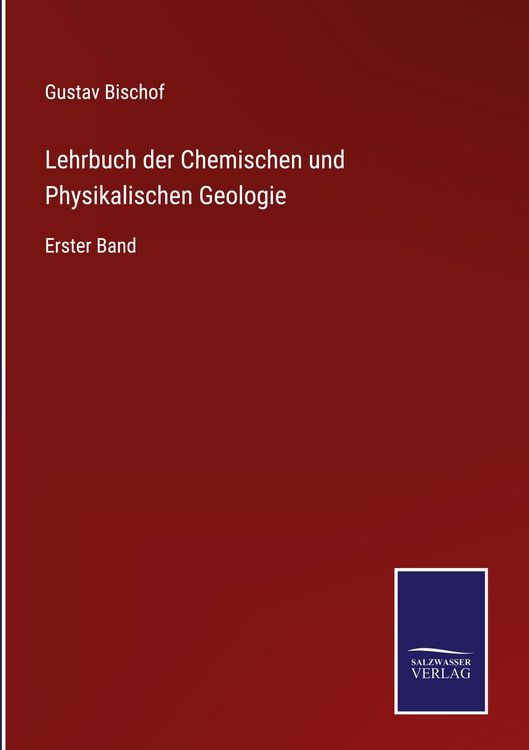 Produktbild: Lehrbuch der Chemischen und Physikalischen Geologie