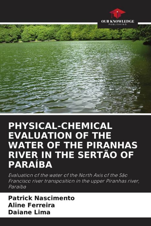 Produktbild: Physical-Chemical Evaluation Of The Water Of The Piranhas River in The Sert&atilde;o Of Para&iacute;ba