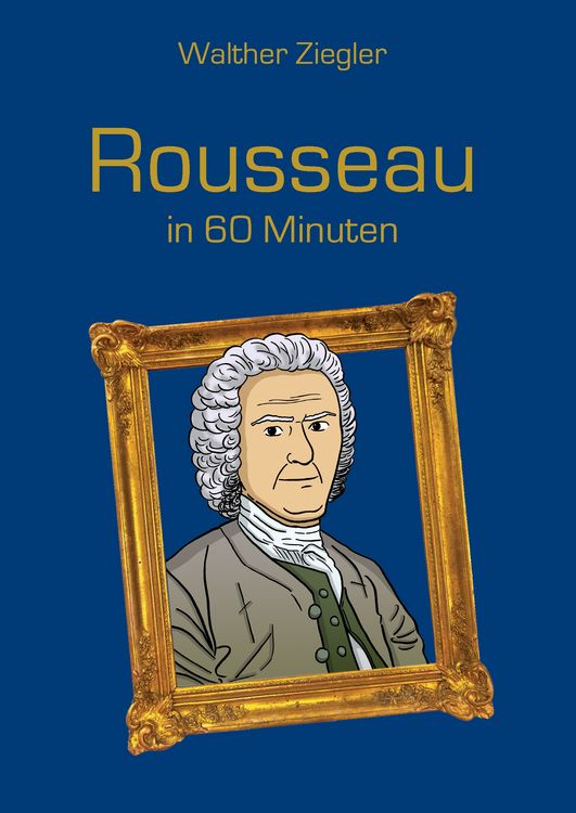 Produktbild: Rousseau in 60 Minuten
