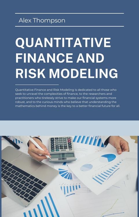 Produktbild: Quantitative Finance and Risk Modeling