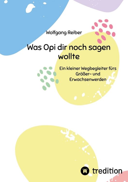 Produktbild: Was Opi dir noch sagen wollte