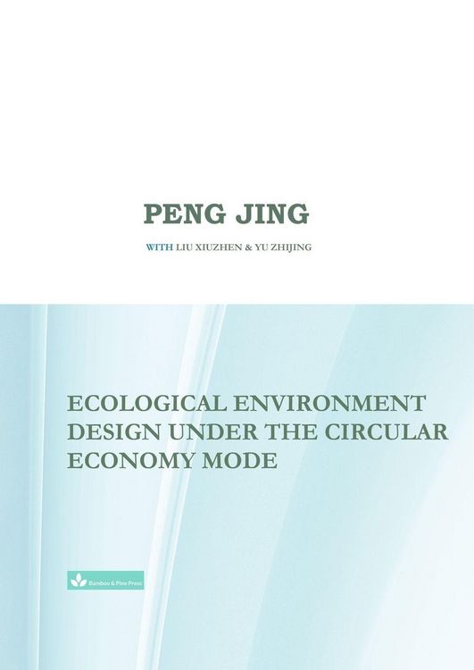 Produktbild: Ecological Environment Design Under the Circular Economy Mode