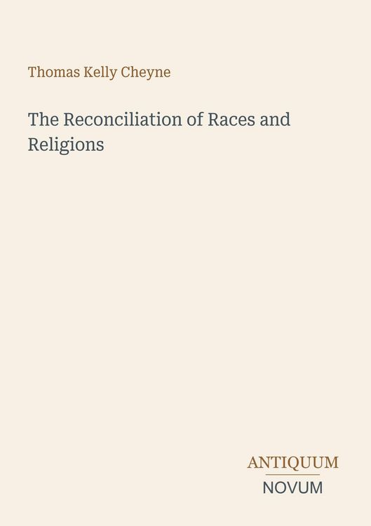 Produktbild: The Reconciliation of Races and Religions