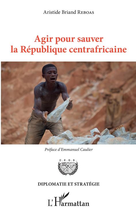 Produktbild: Agir pour sauver la R&eacute;publique centrafricaine