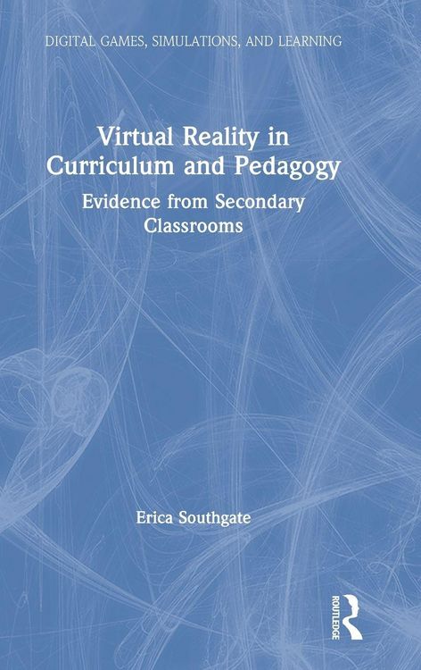 Produktbild: Virtual Reality in Curriculum and Pedagogy