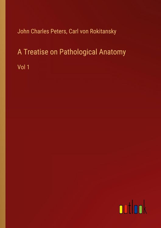 Produktbild: A Treatise on Pathological Anatomy