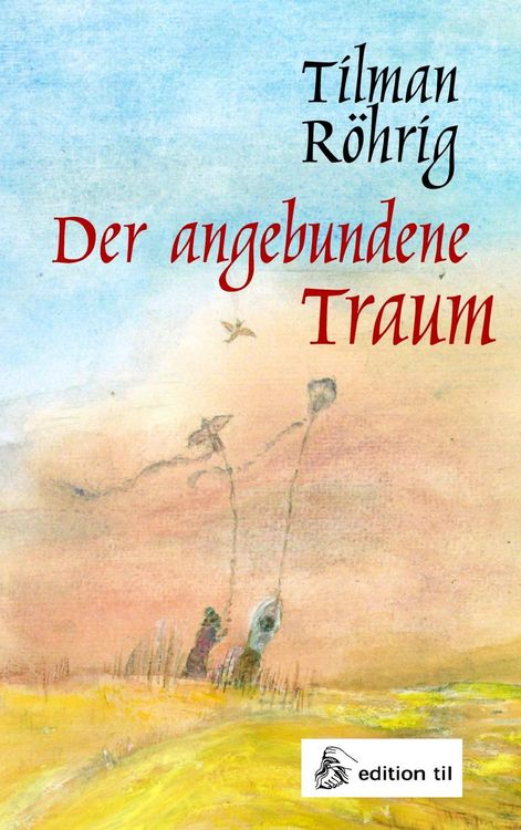 Produktbild: Der angebundene Traum