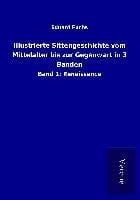 Produktbild: Illustrierte Sittengeschichte vom Mittelalter bis zur Gegenwart in 3 B&auml;nden