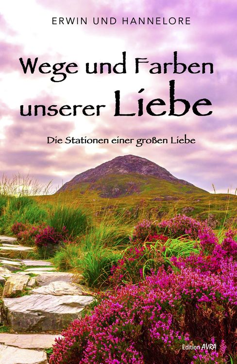 Produktbild: Wege und Farben unserer Liebe