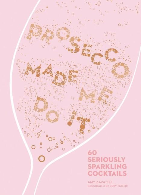 Produktbild: Prosecco Made Me Do It
