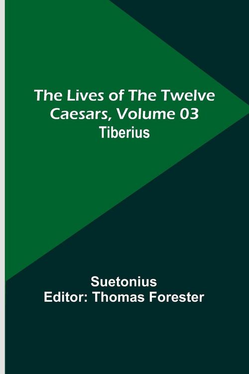 Produktbild: The Lives of the Twelve Caesars, Volume 03