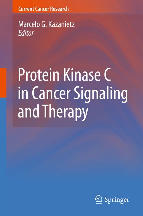 Produktbild: Protein Kinase C in Cancer Signaling and Therapy