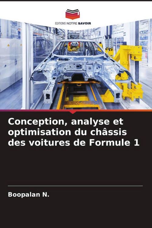 Produktbild: Conception, analyse et optimisation du ch&acirc;ssis des voitures de Formule 1