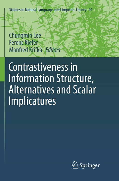 Produktbild: Contrastiveness in Information Structure, Alternatives and Scalar Implicatures