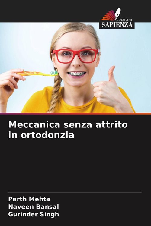 Produktbild: Meccanica senza attrito in ortodonzia