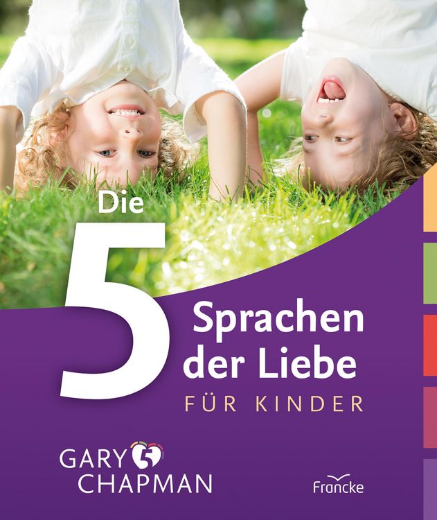 Produktbild: Die 5 Sprachen der Liebe f&uuml;r Kinder