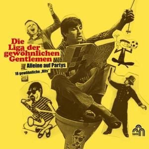 Produktbild: Alleine auf Parties - 18 gew&ouml;hnliche "Hits"