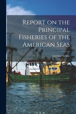 Produktbild: Report on the Principal Fisheries of the American Seas
