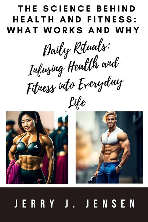 Produktbild: The Science Behind Health and Fitness: What Works and Why