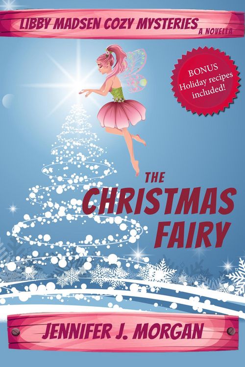 Produktbild: The Christmas Fairy: A Libby Madsen Mysteries Holiday Novella (Libby Madsen Cozy Mysteries, #0)