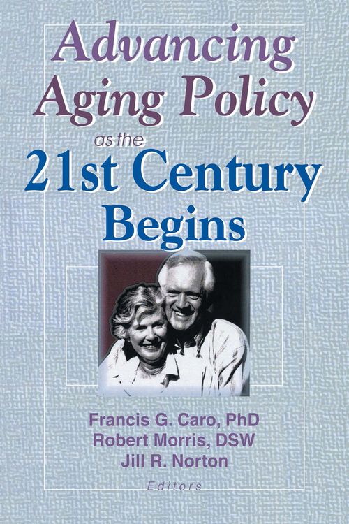 Produktbild: Advancing Aging Policy as the 21st Century Begins