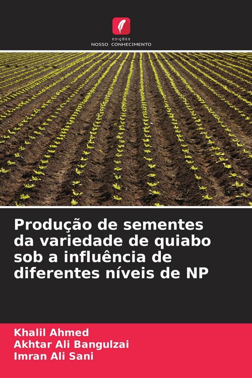 Produktbild: Produ&ccedil;&atilde;o de sementes da variedade de quiabo sob a influ&ecirc;ncia de diferentes n&iacute;veis de NP