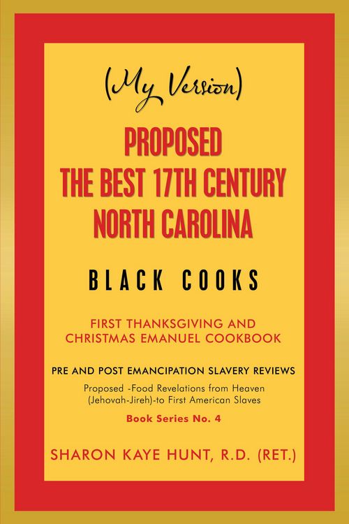 Produktbild: (My Version) Proposed -The Best 17Th Century North Carolina Black Cooks