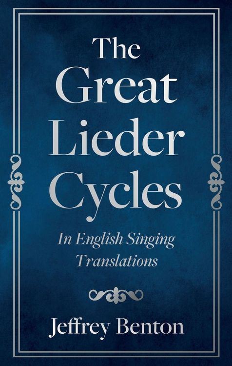 Produktbild: The Great Lieder Cycles In English Singing Translations