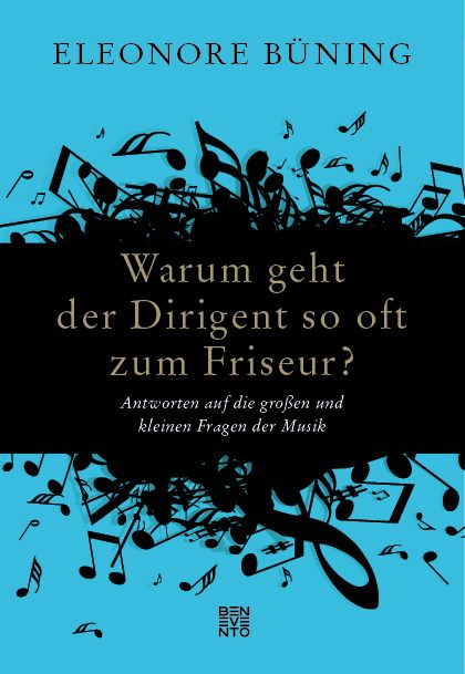 Produktbild: Warum geht der Dirigent so oft zum Friseur?