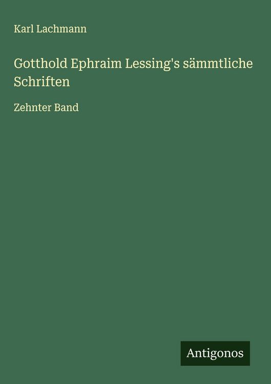 Produktbild: Gotthold Ephraim Lessing's s&auml;mmtliche Schriften