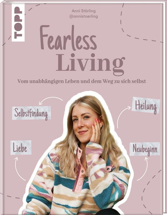 Produktbild: Fearless Living. Vom unabh&auml;ngigen Leben und dem Weg zu sich selbst.