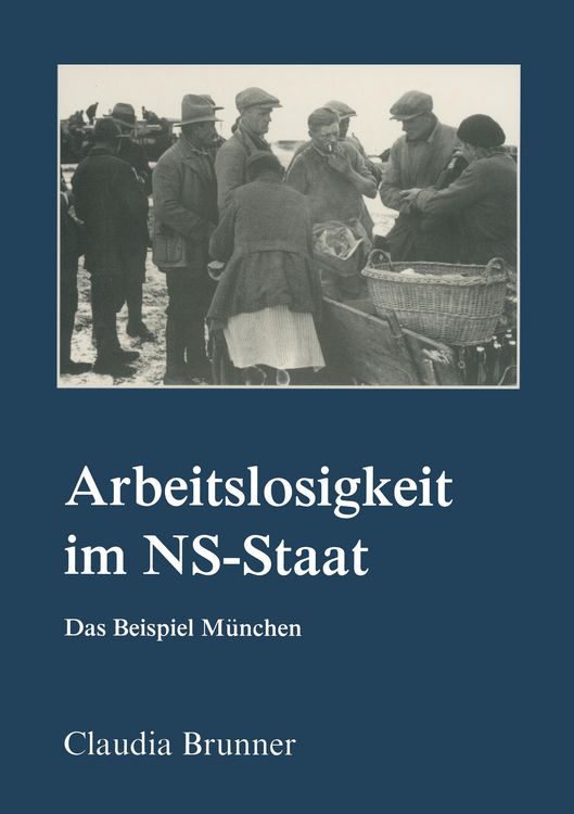 Produktbild: Arbeitslosigkeit im NS-Staat