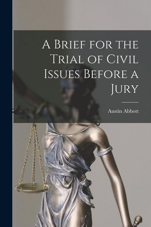 Produktbild: A Brief for the Trial of Civil Issues Before a Jury