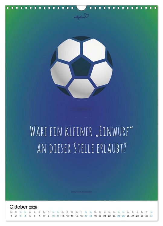 Produktbild: vollgeherzt: Der lustige Zitate-Wandkalender f&uuml;r Fu&szlig;ballfans und Sportbegeisterte! (Wandkalender 2026 DIN A3 hoch), CALVENDO Monatskalender