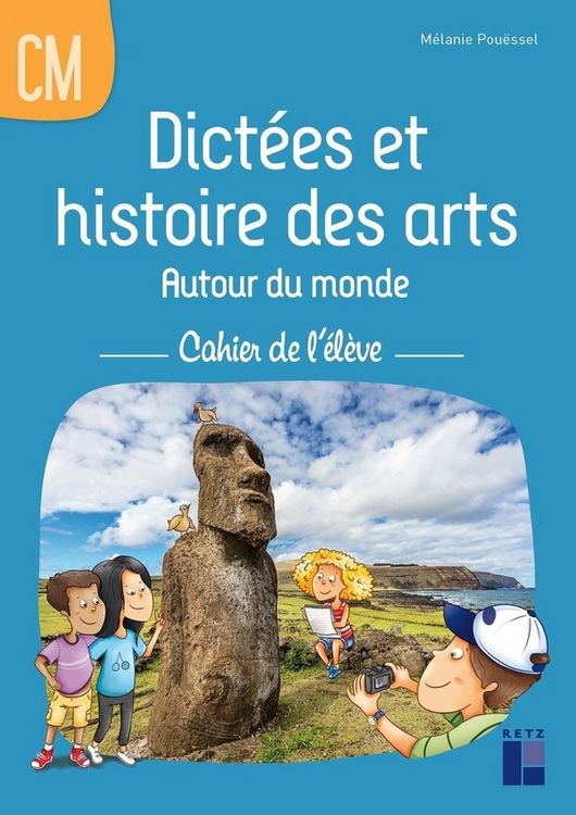 Produktbild: Dict&eacute;es et histoire des arts : autour du monde : cahier de l'&eacute;l&egrave;ve CM